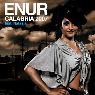 Enur feat. Natasja - Calabria 2007 Nolek Afro House Remix